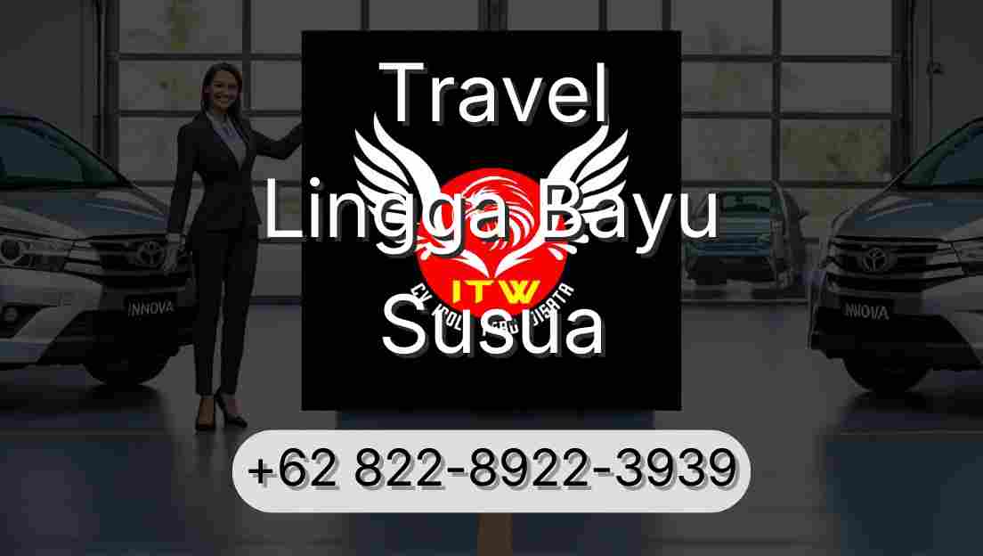 Travel Lingga Bayu Susua