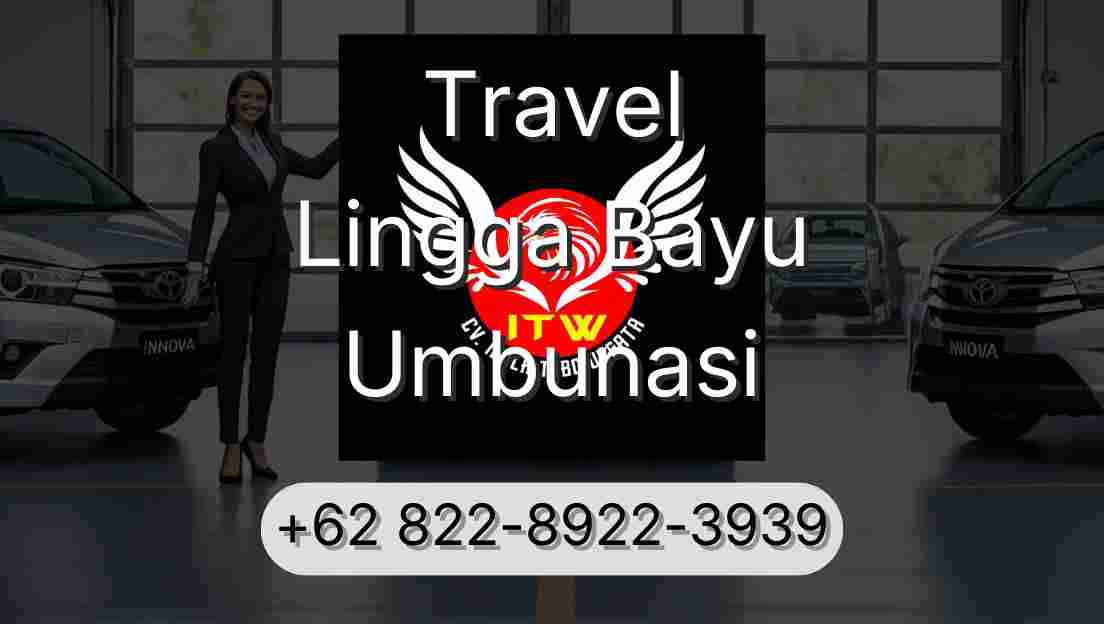 Travel Lingga Bayu Umbunasi