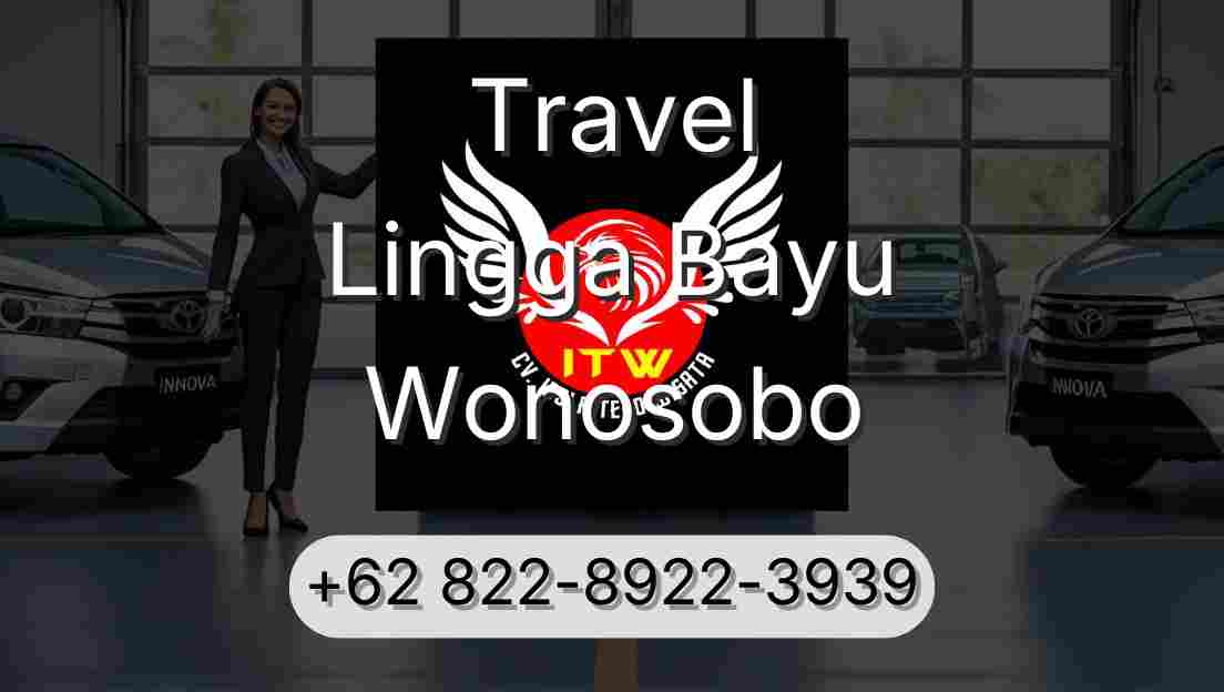 Travel Lingga Bayu Wonosobo