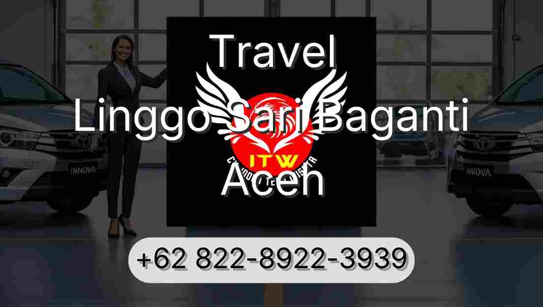 Travel Linggo Sari Baganti Aceh
