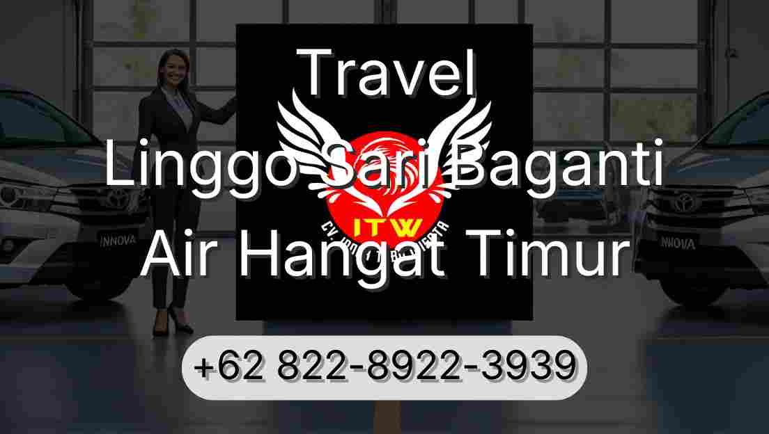 Travel Linggo Sari Baganti Air Hangat Timur