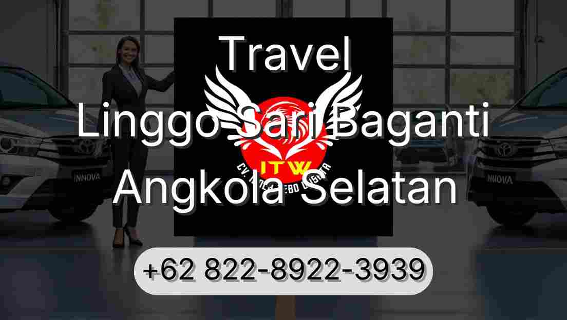 Travel Linggo Sari Baganti Angkola Selatan
