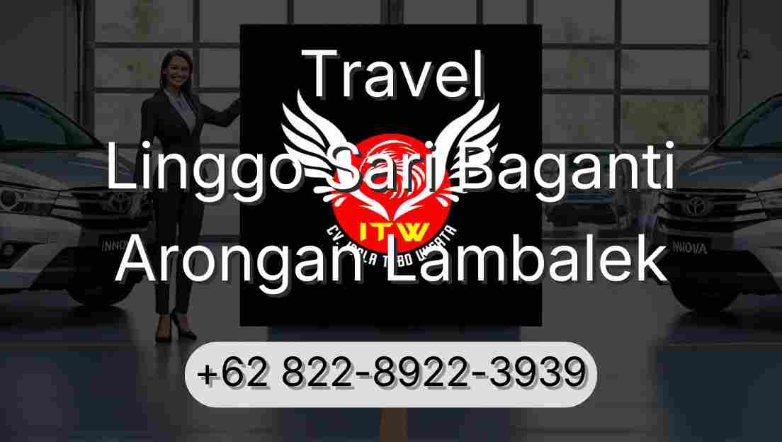 Travel Linggo Sari Baganti Arongan Lambalek