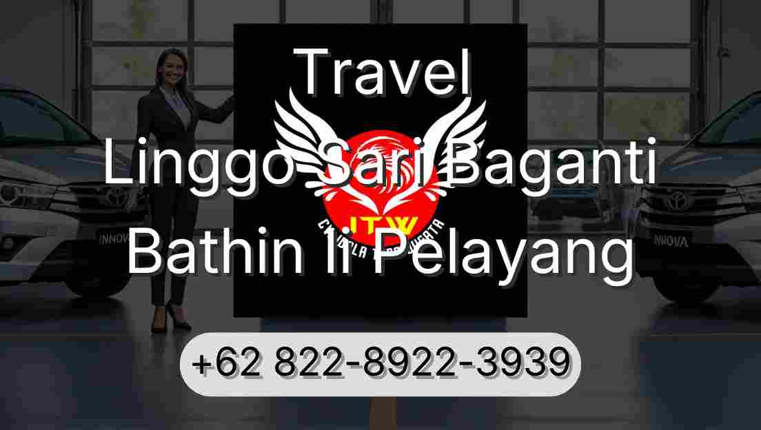 Travel Linggo Sari Baganti Bathin Ii Pelayang