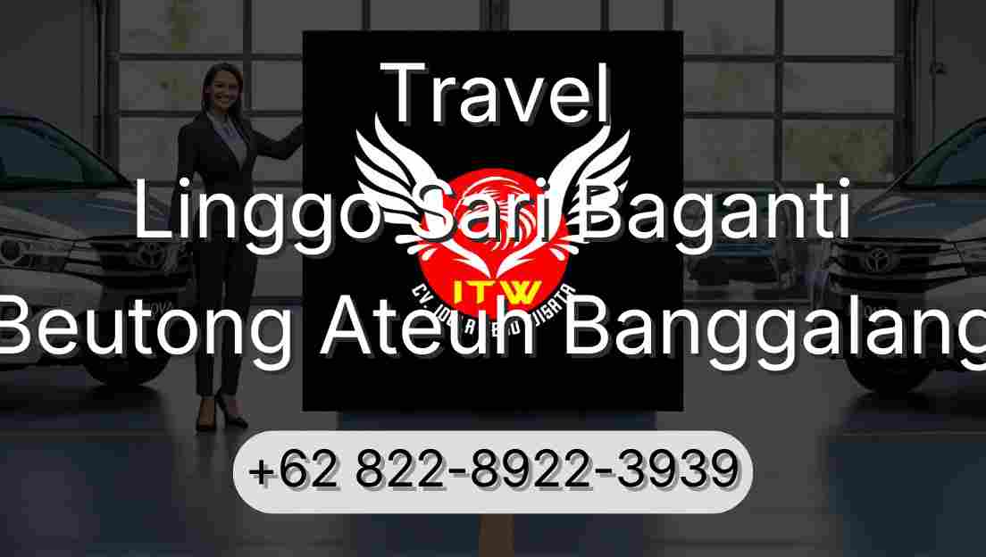 Travel Linggo Sari Baganti Beutong Ateuh Banggalang
