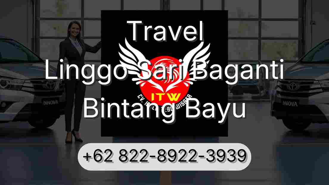 Travel Linggo Sari Baganti Bintang Bayu