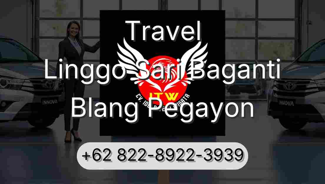 Travel Linggo Sari Baganti Blang Pegayon
