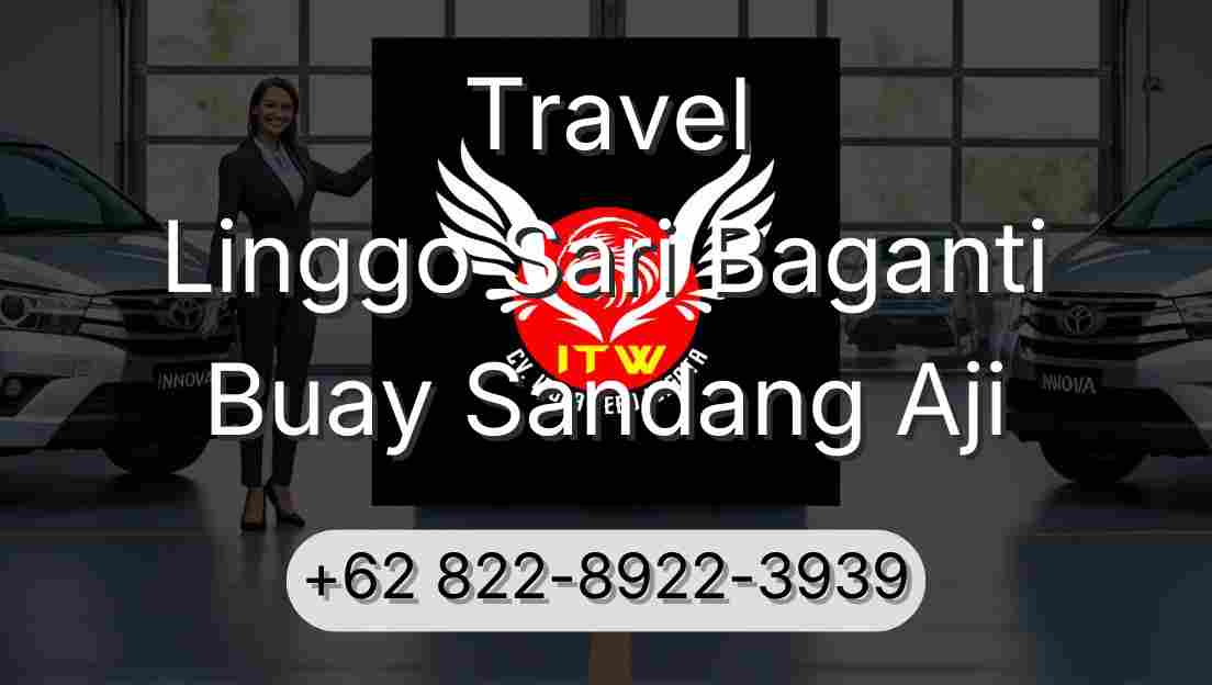 Travel Linggo Sari Baganti Buay Sandang Aji