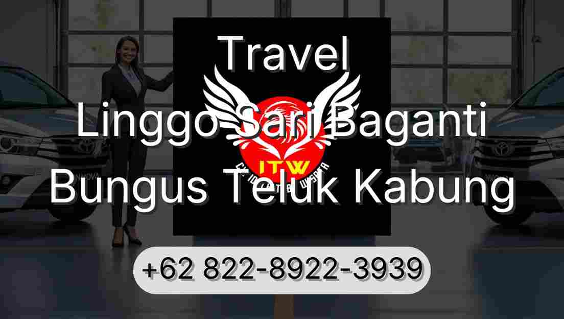 Travel Linggo Sari Baganti Bungus Teluk Kabung