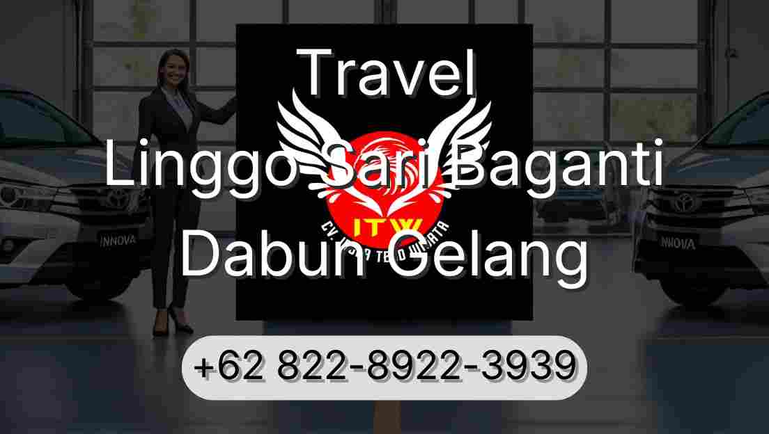 Travel Linggo Sari Baganti Dabun Gelang