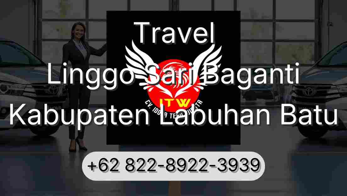 Travel Linggo Sari Baganti Kabupaten Labuhan Batu