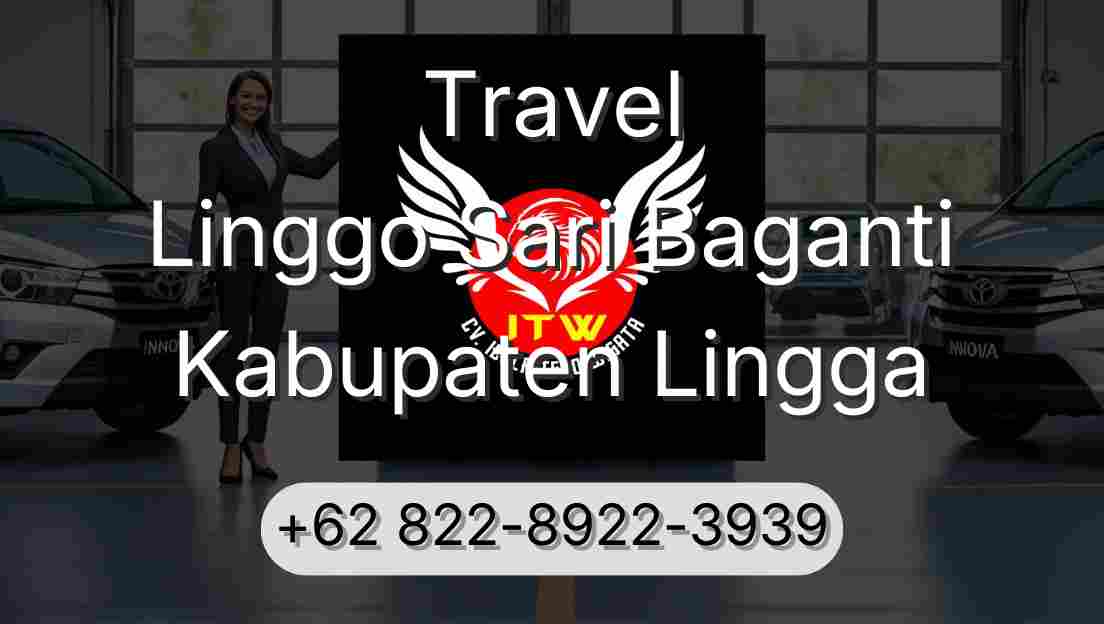 Travel Linggo Sari Baganti Kabupaten Lingga