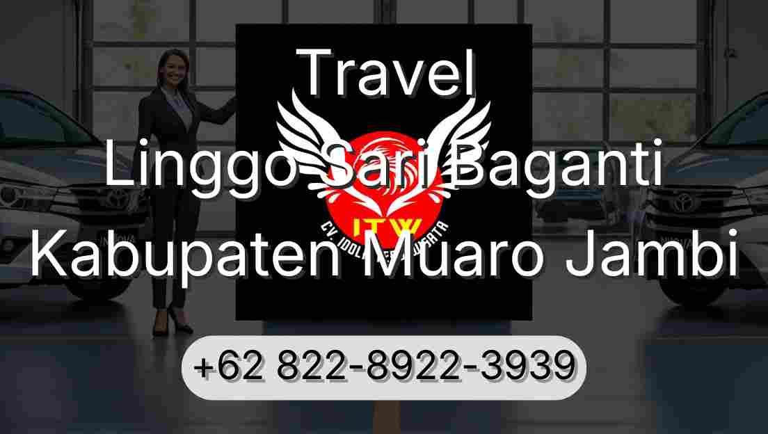 Travel Linggo Sari Baganti Kabupaten Muaro Jambi