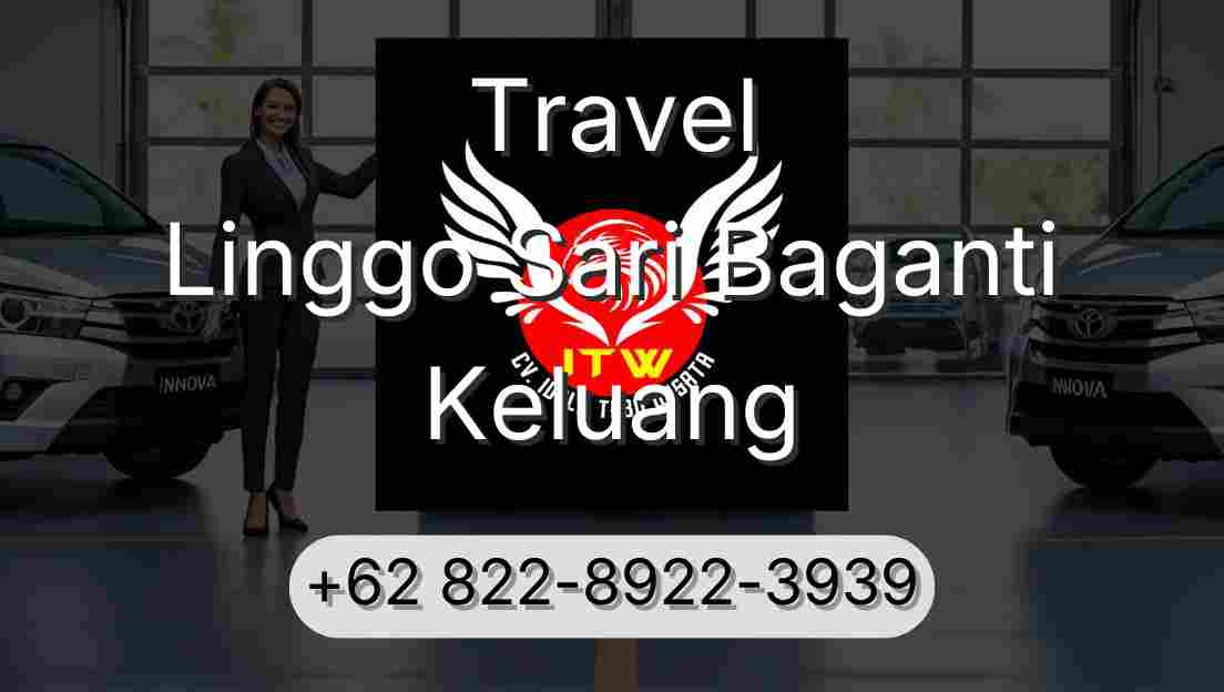 Travel Linggo Sari Baganti Keluang