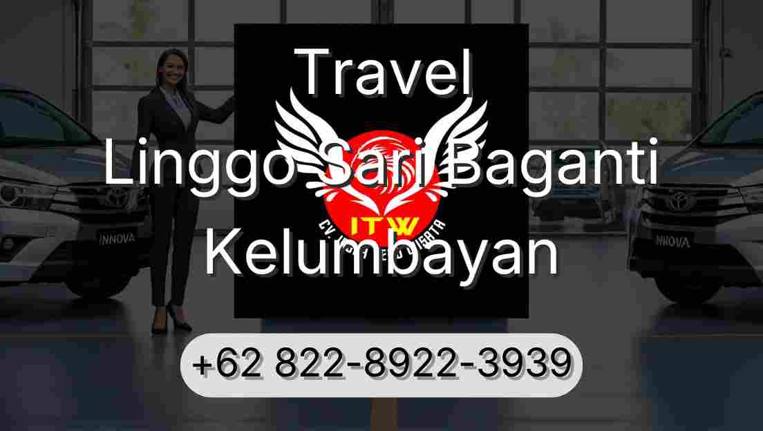 Travel Linggo Sari Baganti Kelumbayan