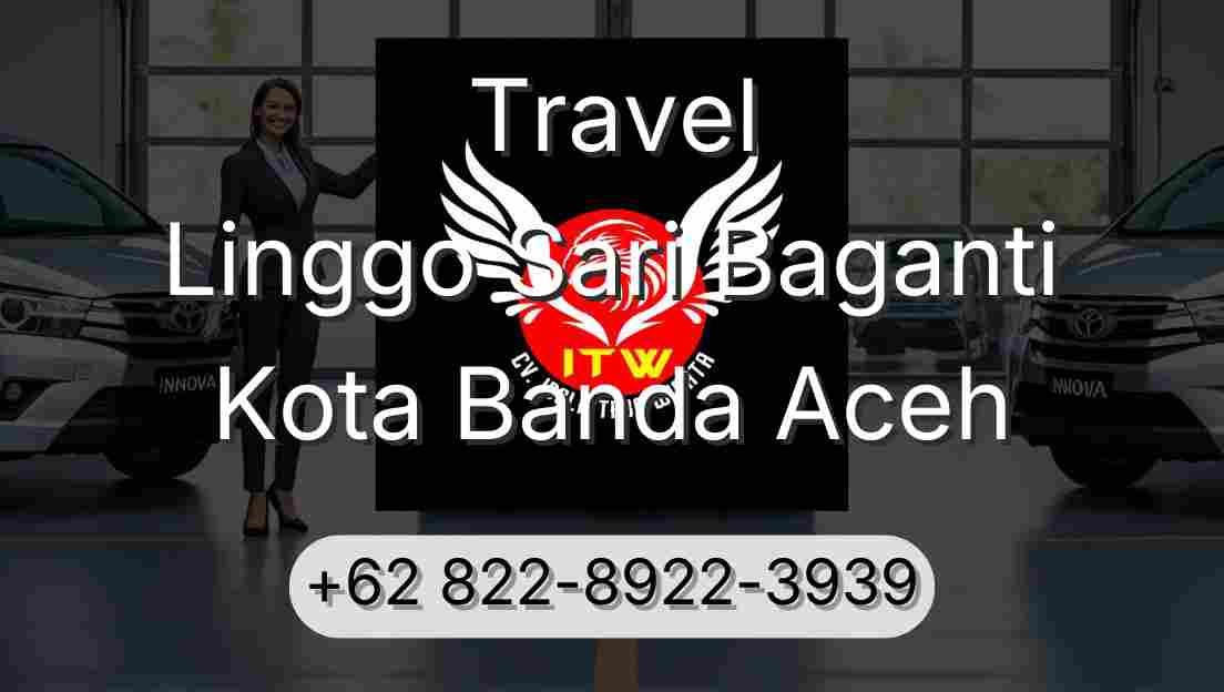 Travel Linggo Sari Baganti Kota Banda Aceh