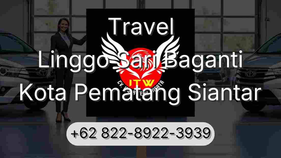Travel Linggo Sari Baganti Kota Pematang Siantar