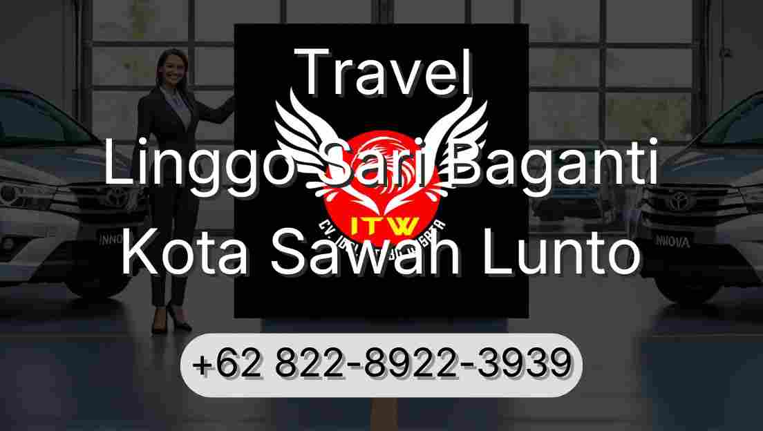 Travel Linggo Sari Baganti Kota Sawah Lunto