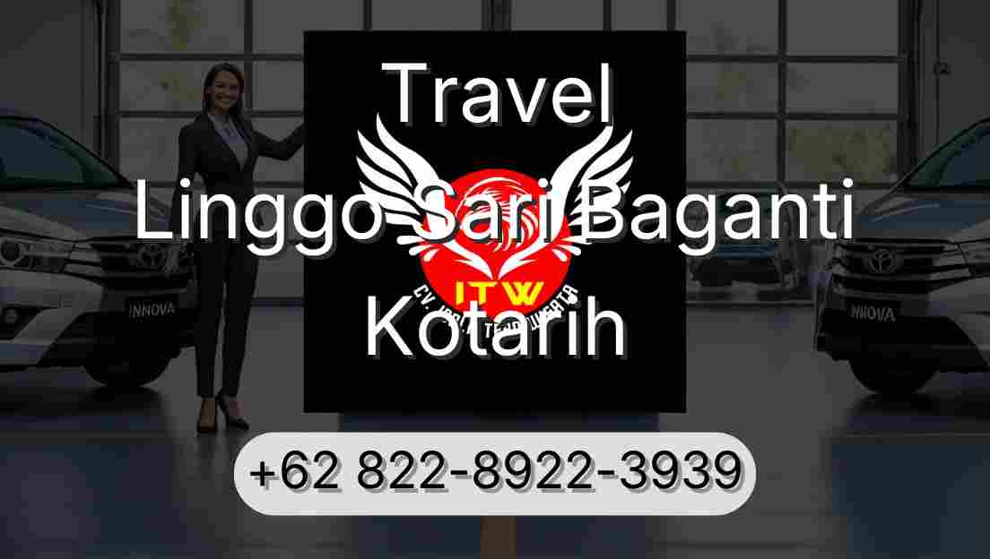 Travel Linggo Sari Baganti Kotarih