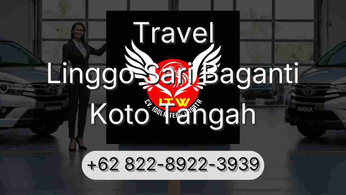 Travel Linggo Sari Baganti Koto Tangah