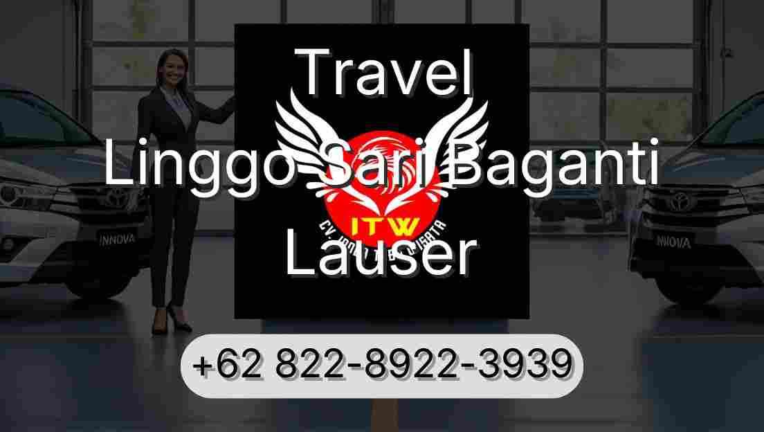 Travel Linggo Sari Baganti Lauser