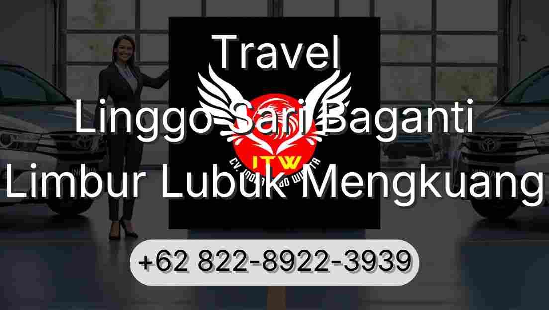 Travel Linggo Sari Baganti Limbur Lubuk Mengkuang