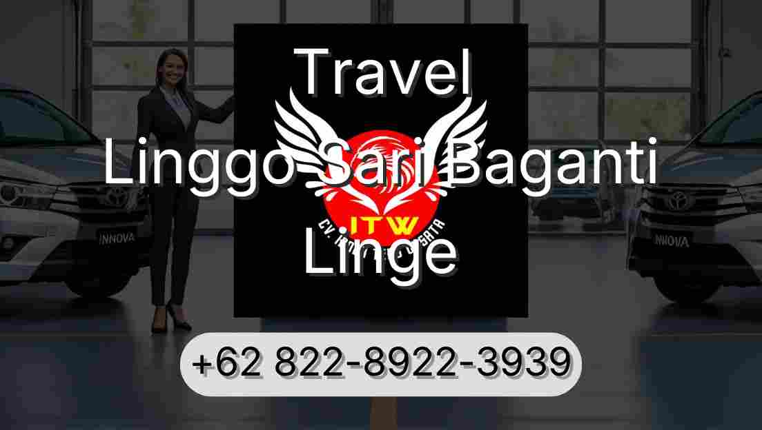 Travel Linggo Sari Baganti Linge