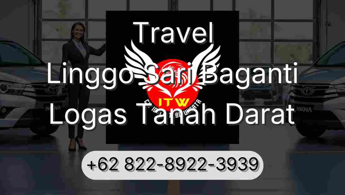 Travel Linggo Sari Baganti Logas Tanah Darat