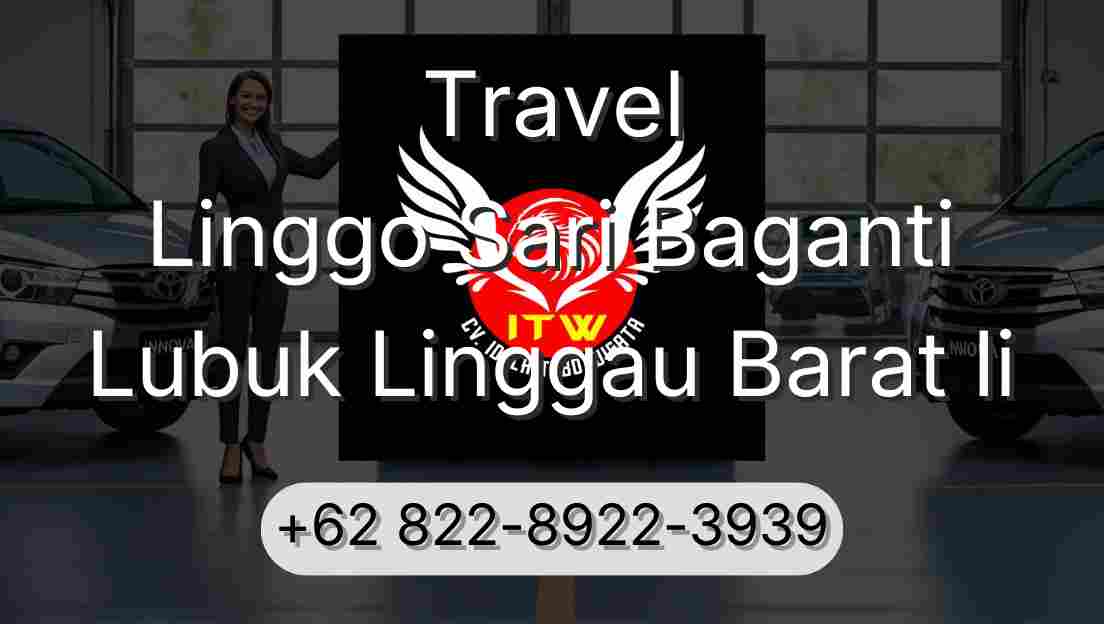 Travel Linggo Sari Baganti Lubuk Linggau Barat Ii
