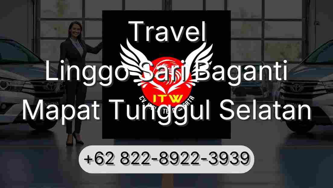 Travel Linggo Sari Baganti Mapat Tunggul Selatan
