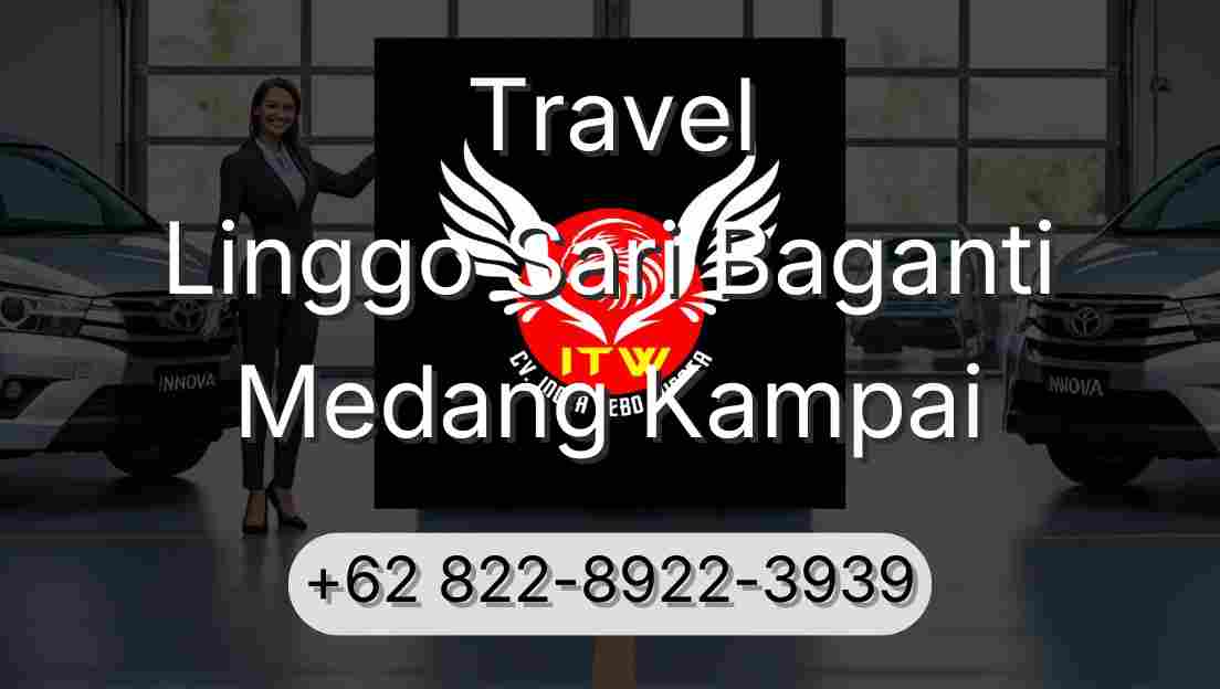 Travel Linggo Sari Baganti Medang Kampai
