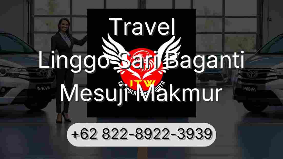 Travel Linggo Sari Baganti Mesuji Makmur