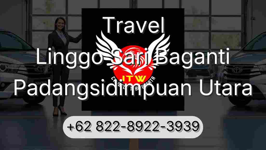 Travel Linggo Sari Baganti Padangsidimpuan Utara