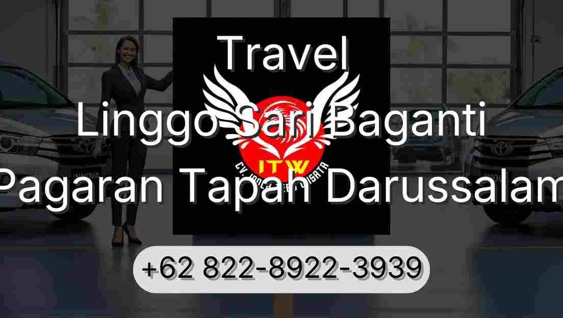 Travel Linggo Sari Baganti Pagaran Tapah Darussalam