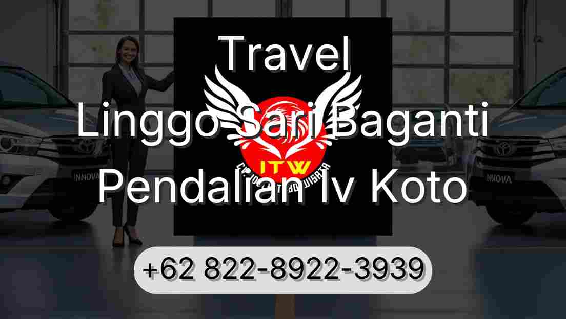 Travel Linggo Sari Baganti Pendalian Iv Koto