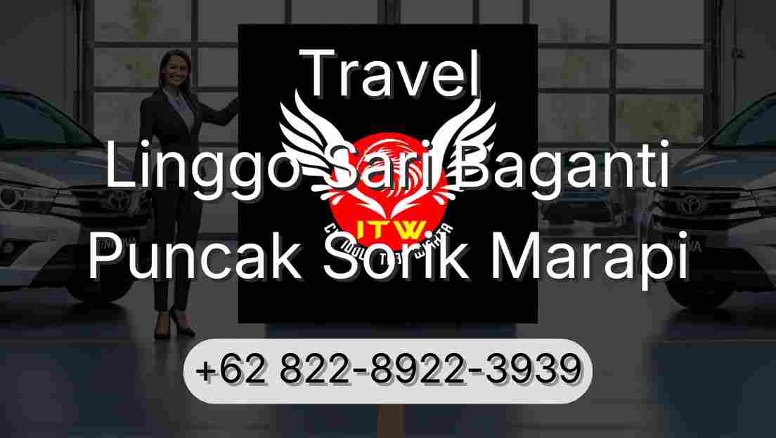 Travel Linggo Sari Baganti Puncak Sorik Marapi