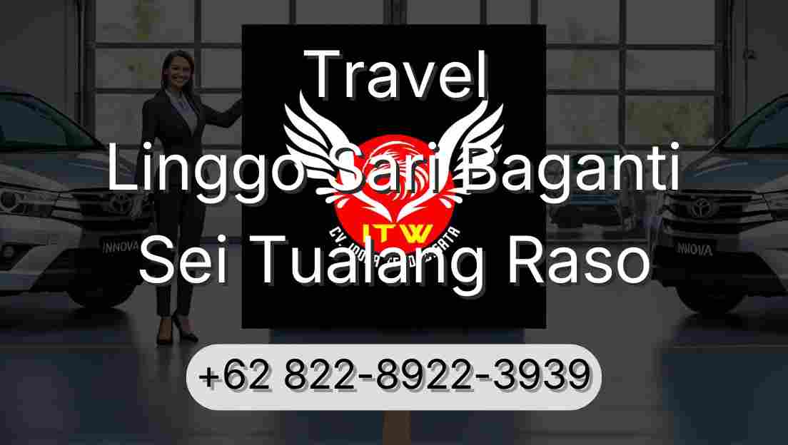 Travel Linggo Sari Baganti Sei Tualang Raso