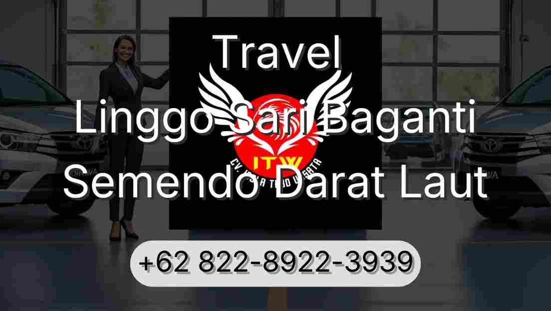 Travel Linggo Sari Baganti Semendo Darat Laut