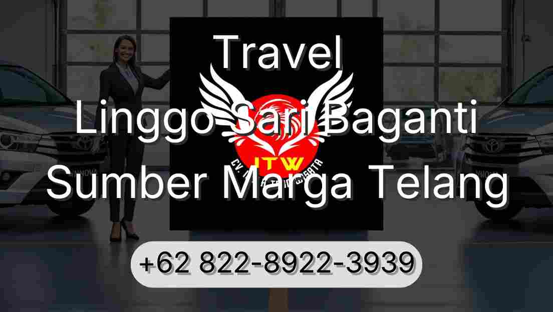 Travel Linggo Sari Baganti Sumber Marga Telang