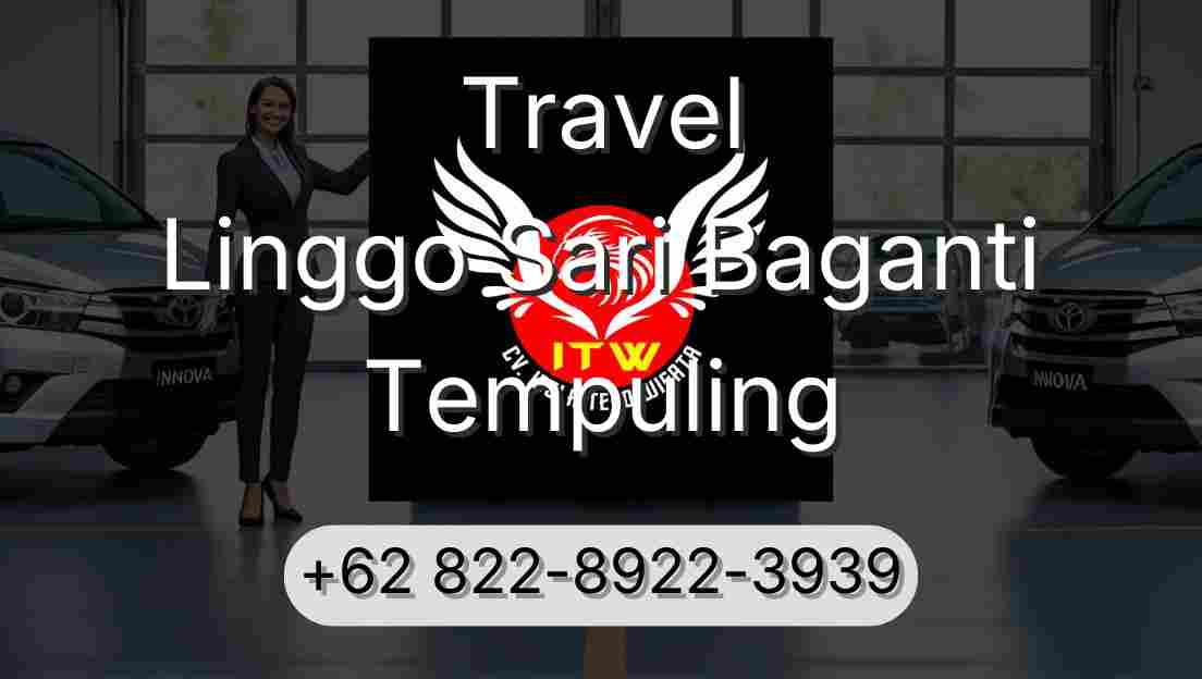 Travel Linggo Sari Baganti Tempuling