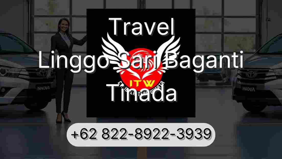 Travel Linggo Sari Baganti Tinada