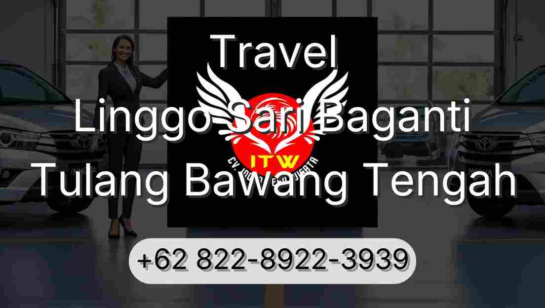 Travel Linggo Sari Baganti Tulang Bawang Tengah