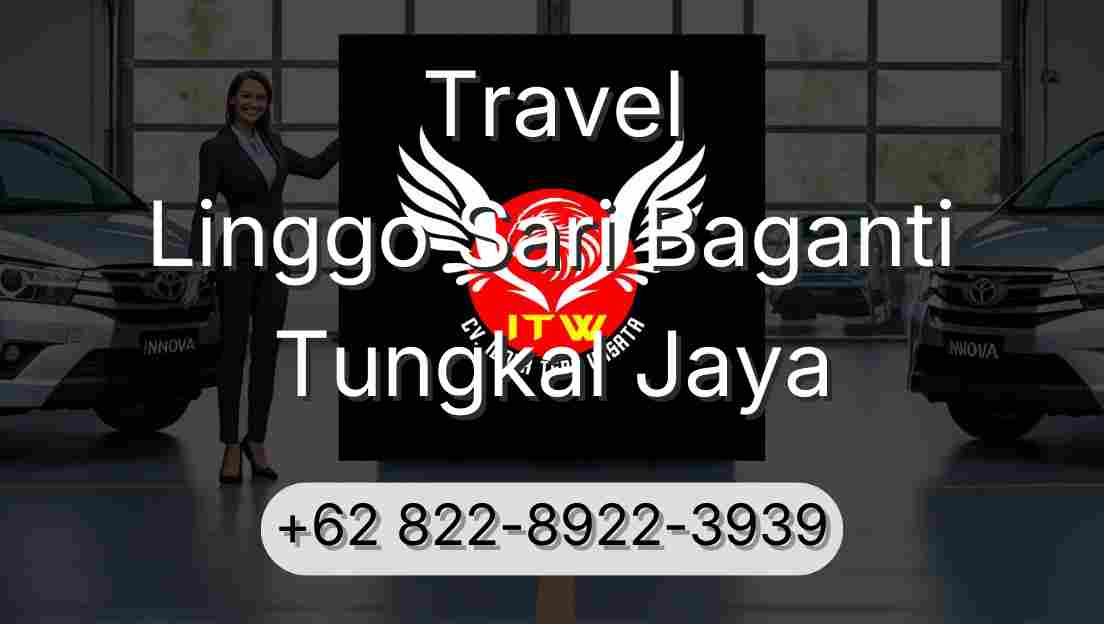 Travel Linggo Sari Baganti Tungkal Jaya