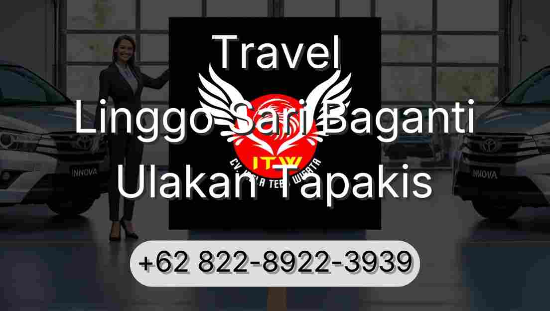 Travel Linggo Sari Baganti Ulakan Tapakis