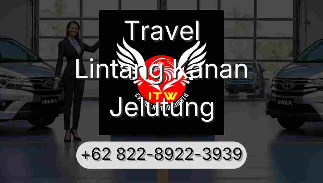Travel Lintang Kanan Jelutung