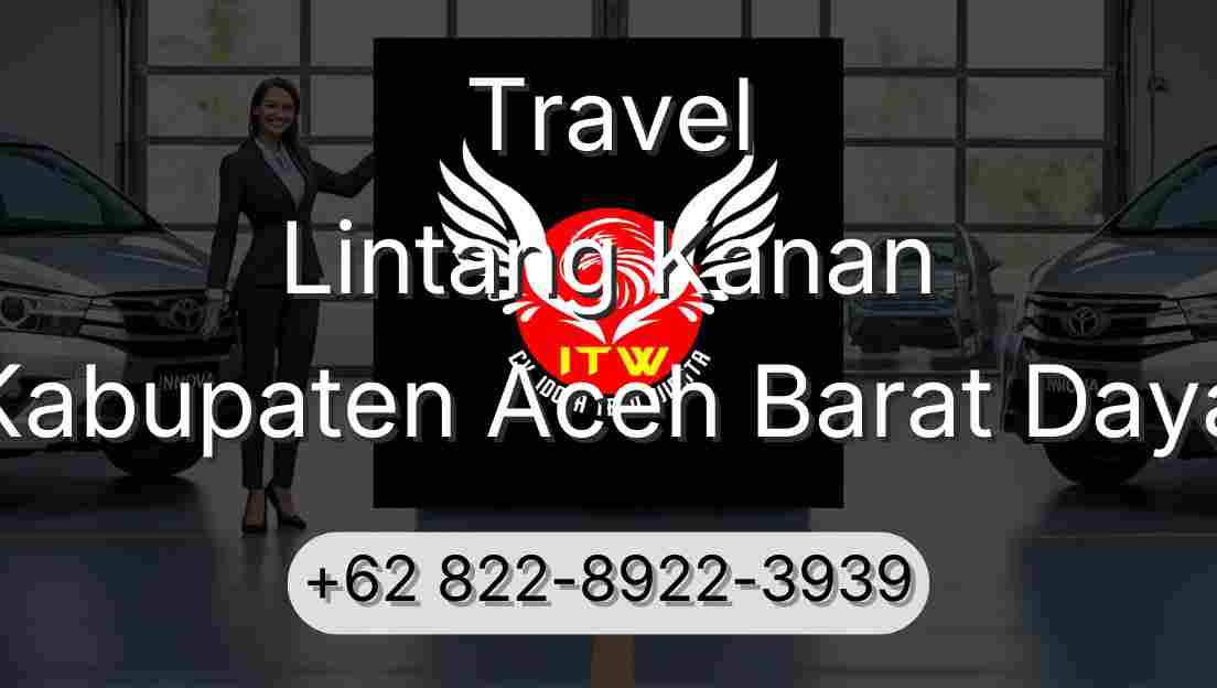 Travel Lintang Kanan Kabupaten Aceh Barat Daya