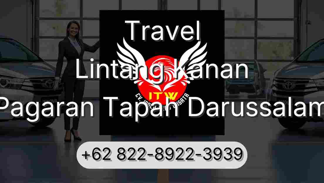 Travel Lintang Kanan Pagaran Tapah Darussalam