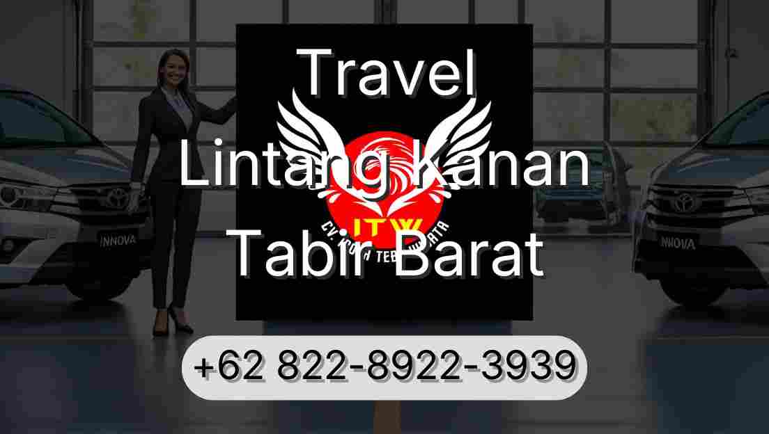 Travel Lintang Kanan Tabir Barat