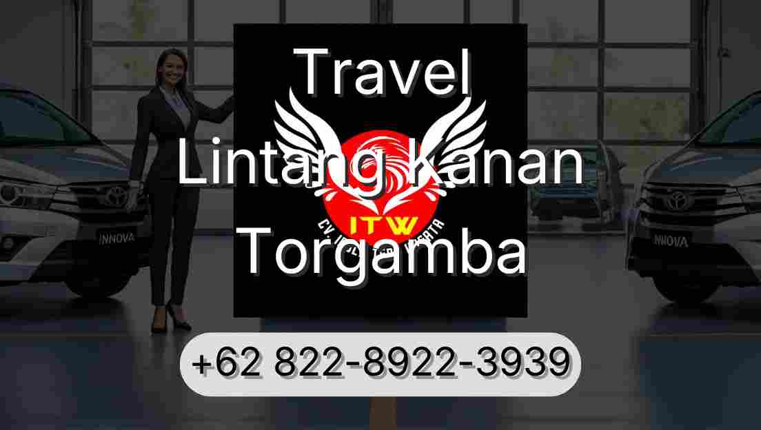 Travel Lintang Kanan Torgamba