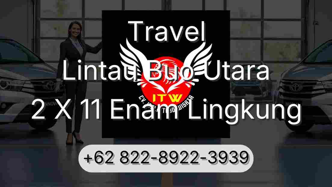 Travel Lintau Buo Utara 2 X 11 Enam Lingkung